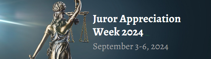 Juror Appreciation Week 2024